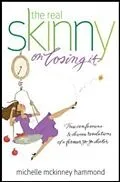 E-Book (epub) Real Skinny on Losing It von Michelle Mckinney Hammond