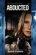 E-Book (epub) Abducted von Janice Cantore
