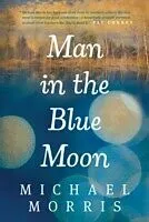 E-Book (epub) Man in the Blue Moon von Michael Morris