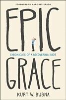 E-Book (epub) Epic Grace von Kurt W. Bubna