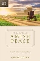 eBook (epub) One Year Book of Amish Peace de Tricia Goyer
