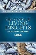 Livre Relié Insights on Luke de Charles R Swindoll
