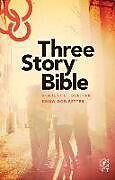 Kartonierter Einband Three Story Bible-NLT von Tyndale (COR), Youth for Christ (COR)
