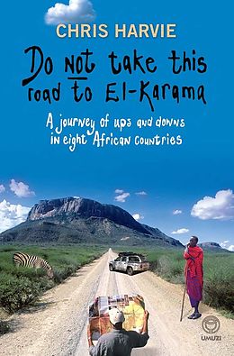 E-Book (pdf) Do Not Take this Road to El-Karama von Chris Harvie