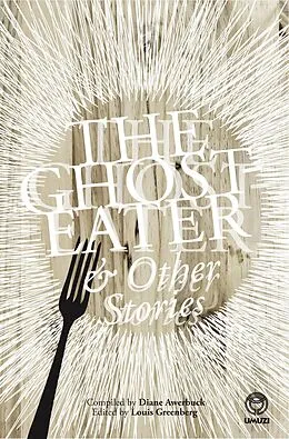 ePUB The Ghost-Eater and Other Stories von 