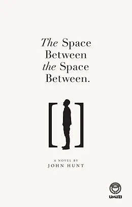 E-Book (pdf) The Space Between the Space Between von John Hunt