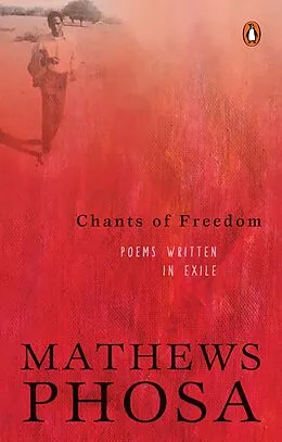 E-Book (pdf) Chants of Freedom von Mathews Phosa