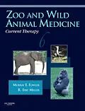 E-Book (epub) Zoo and Wild Animal Medicine Current Therapy - E-Book von Daczm Fowler DVM, Daczm Miller DVM