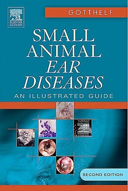 eBook (epub) Small Animal Ear Diseases - E-Book de Louis N. Gotthelf
