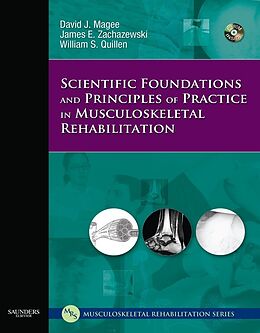 E-Book (epub) Scientific Foundations and Principles of Practice in Musculoskeletal Rehabilitation von David J. Magee, James E. Zachazewski, William S. Quillen