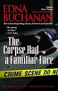 E-Book (epub) The Corpse Had a Familiar Face von Edna Buchanan