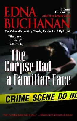 E-Book (epub) The Corpse Had a Familiar Face von Edna Buchanan