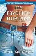 E-Book (epub) My Favorite Mistake von Beth Kendrick