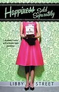 E-Book (epub) Happiness Sold Separately von Libby Street
