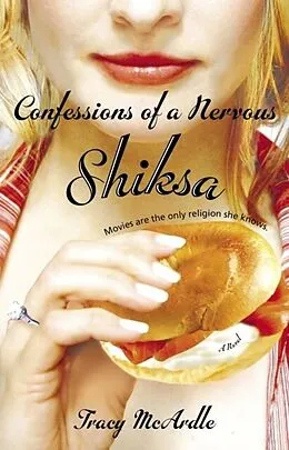 E-Book (epub) Confessions of a Nervous Shiksa von Tracy McArdle