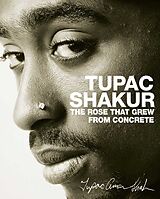 Couverture cartonnée The Rose that Grew from Concrete de Tupac Shakur