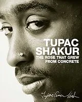 Kartonierter Einband The Rose that Grew from Concrete von Tupac Shakur