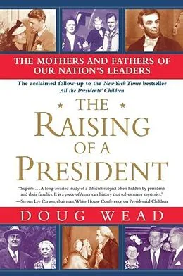 E-Book (epub) The Raising of a President von Doug Wead