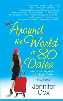 E-Book (epub) Around the World in 80 Dates von Jennifer Cox