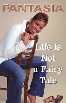 eBook (epub) Life Is Not a Fairy Tale de Fantasia