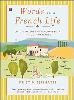 E-Book (epub) Words in a French Life von Kristin Espinasse