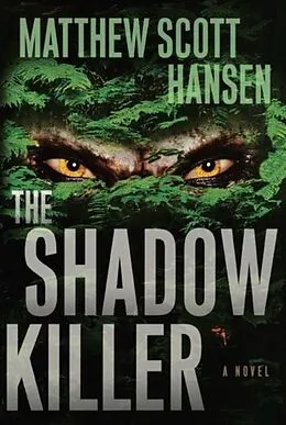 E-Book (epub) The Shadowkiller von Matthew Scott Hansen