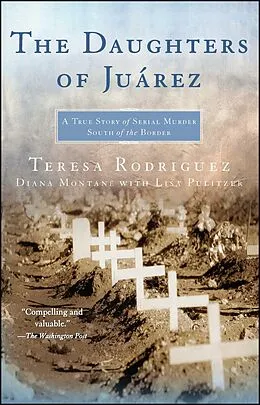 E-Book (epub) The Daughters of Juarez von Teresa Rodriguez, Diana Montané