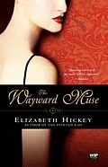 E-Book (epub) The Wayward Muse von Elizabeth Hickey