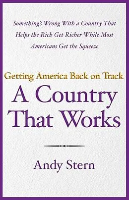 E-Book (epub) A Country That Works von Andy Stern