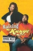 Kartonierter Einband Raising Kanye von Donda West