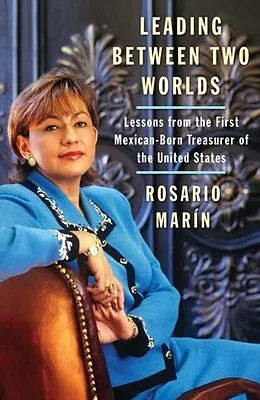 E-Book (epub) Leading Between Two Worlds von Rosario Marin