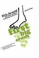 E-Book (epub) First Big Crush von Eric Arnold