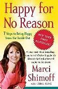 Couverture cartonnée Happy for No Reason de Marci Shimoff