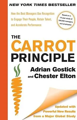 E-Book (epub) The Carrot Principle von Adrian Gostick, Chester Elton