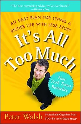 E-Book (epub) It's All Too Much von Peter Walsh