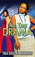 E-Book (epub) All That Drama von Tina Brooks McKinney