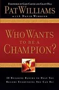 E-Book (epub) Who Wants to be a Champion? von Pat Williams