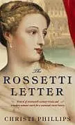 E-Book (epub) The Rossetti Letter von Christi Phillips