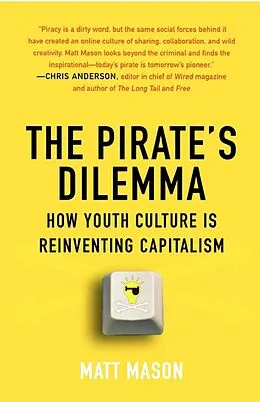 E-Book (epub) The Pirate's Dilemma von Matt Mason