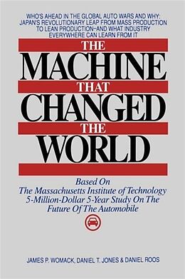 E-Book (epub) The Machine That Changed the World von James P. Womack, Daniel T. Jones, Daniel Roos