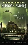 E-Book (epub) Star Trek: Klingon Empire: A Burning House von Keith R. A. DeCandido