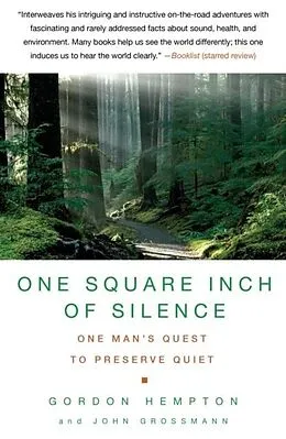 E-Book (epub) One Square Inch of Silence von Gordon Hempton, John Grossmann