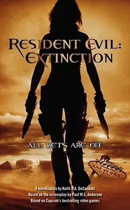 E-Book (epub) Resident Evil: Extinction von Keith R. A. DeCandido