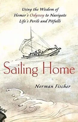 E-Book (epub) Sailing Home von Norman Fischer
