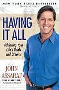 E-Book (epub) Having It All von John Assaraf