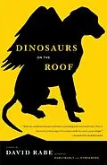 E-Book (epub) Dinosaurs on the Roof von David Rabe