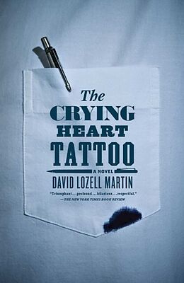 E-Book (epub) The Crying Heart Tattoo von David Lozell Martin