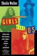 E-Book (epub) Girls Like Us von Sheila Weller