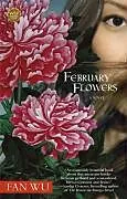 E-Book (epub) February Flowers von Fan Wu