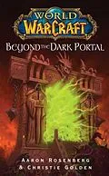 E-Book (epub) World of Warcraft: Beyond the Dark Portal von Aaron Rosenberg